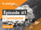 podcast2-amiante